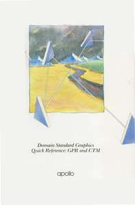 010430-A00 DOMAIN STANDARD GRAPHICS QUICK REFERENCE GPR AND CTM DEC89