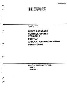 CYBER DATABASE CONTROL SYSTEM VER 2 FORTRAN APPLICATION PROGRAMMING USERS GUIDE 60483500B OCT82