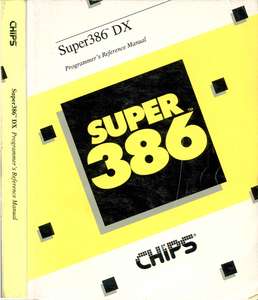 050085-001 CHIPS SUPER386 DX PROGRAMMERS MANUAL PRELIMINARY 1992