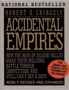 ACCIDENTAL EMPIRES - ROBERT X CRINGELY