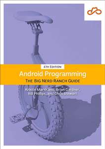ANDROID PROGRAMMING  THE BIG NERD RANCH GU - KRISTIN MARSICANO