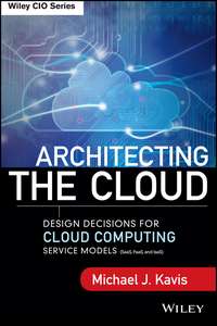 ARCHITECTING THE CLOUD - MICHAEL J KAVIS