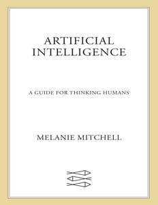 ARTIFICIAL INTELLIGENCE - MELANIE MITCHELL
