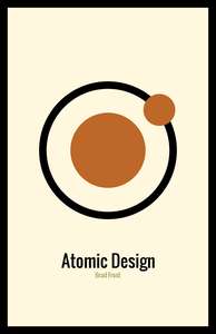 ATOMIC DESIGN - BRAD FROST