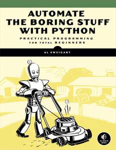 AUTOMATE THE BORING STUFF WITH PYTHON - AL SWEIGART