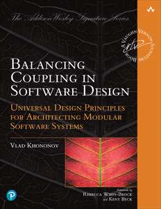 BALANCING COUPLING IN SOFTWARE DESIGN - VLAD KHONONOV