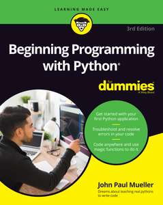 BEGINNING PROGRAMMING WITH PYTHON - JOHN PAUL MUELLER