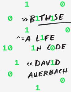 BITWISE - DAVID AUERBACH