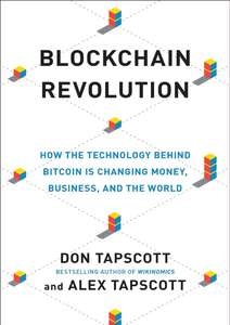 BLOCKCHAIN REVOLUTION - DON TAPSCOTT AND ALEX TASCOTT