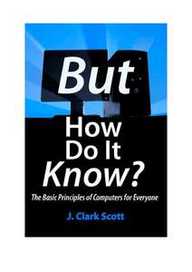 BUT HOW DO IT KNOW  - J CLARK SCOTT