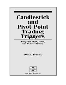 CANDLESTICK AND PIVOT POINT TRADING TRIGGE - JOHN L PERSON