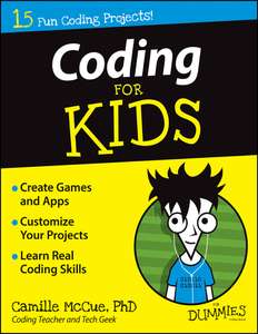 CODING FOR KIDS FOR DUMMIES - CAMILLE MCCUE