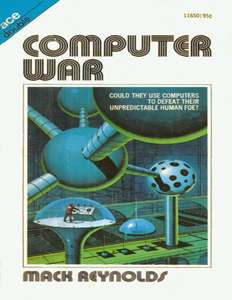 COMPUTER WAR - MACK REYNOLDS