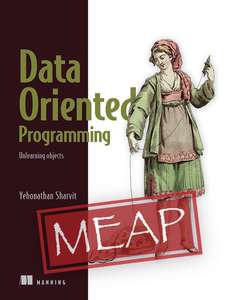DATA-ORIENTED PROGRAMMING V02 - YEHONATHAN SHARVIT