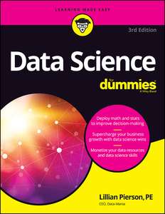 DATA SCIENCE FOR DUMMIES 3RD EDITION - LILLIAN PIERSON