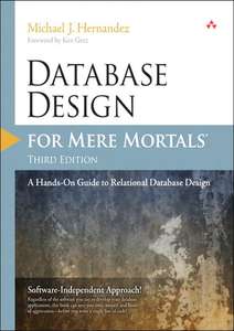 DATABASE DESIGN FOR MERE MORTALS  A HANDS- - MICHAEL J HERNANDEZ