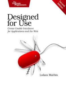 DESIGNED FOR USE   CREATE USABLE INTERFACE - LUKAS MATHIS