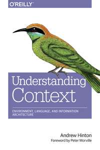DESIGNING CONTEXT FOR USER EXPERIENCES - ANDREW HINTON