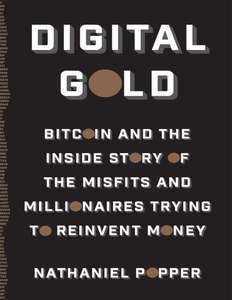DIGITAL GOLD - NATHANIEL POPPER