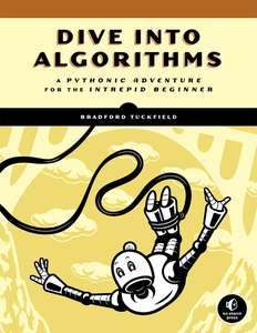 DIVE INTO ALGORITHMS - BRADFORD TUCKFIELD