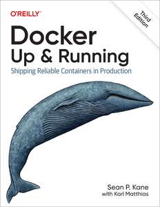 DOCKER UP AND RUNNING 3RD EDITION - SEAN P KANE