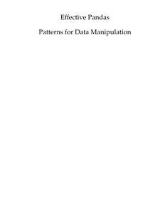 EFFECTIVE PANDAS - MATT HARRISON