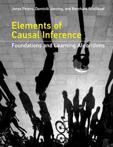 ELEMENTS OF CAUSAL INFERENCE - JONAS PETERS