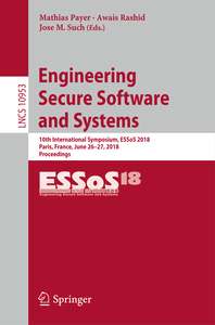 ENGINEERING SECURE SOFTWARE AND SYSTEMS - MATHIAS PAYER