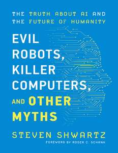EVIL ROBOTS KILLER COMPUTERS AND OTHER M - STEVEN SHWARTZ