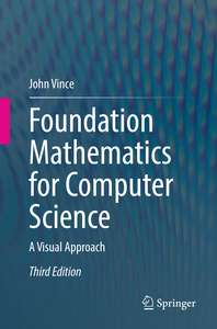 FOUNDATION MATHEMATICS FOR COMPUTER SCIENCE - JOHN VINCE