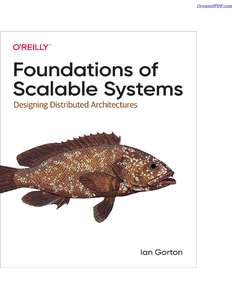 FOUNDATIONS OF SCALABLE SYSTEMS - IAN GORTON