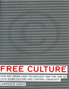 FREE CULTURE - LAWRENCE LESSIG