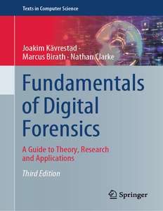 FUNDAMENTALS OF DIGITAL FORENSICS 3RD ED - JOAKIM KAVRESTAD