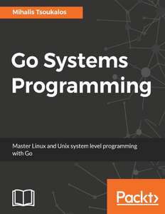 GO SYSTEMS PROGRAMMING - MIHALIS TSOUKALOS