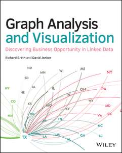 GRAPH ANALYSIS AND VISUALIZATION - RICHARD BRATH