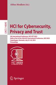 HCI FOR CYBERSECURITY PRIVACY AND TRUST - ABBAS MOALLEM