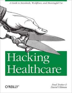 HACKING HEALTHCARE - FRED TROTTER