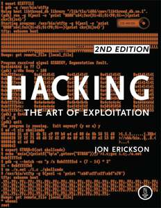 HACKING THE ART OF EXPLOITATION 2ND EDITION - JON ERICKSON