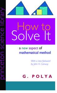 HOW TO SOLVE IT - G POLYA
