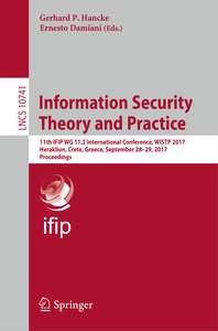 INFORMATION SECURITY THEORY AND PRACTICE - GERHARD P HANCKE