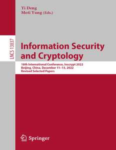 INFORMATION SECURITY AND CRYPTOLOGY - YI DENG