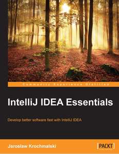 INTELLIJ IDEA ESSENTIALS - JAROSLAW KROCHMALSKI