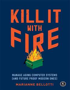 KILL IT WITH FIRE - MARIANNE BELLOTTI