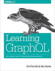 LEARNING GRAPHQL - ALEX BANKS