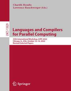 LANGUAGES AND COMPILERS FOR PARALLEL COMPUTING - CHARITH MENDIS