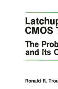 LATCHUP IN CMOS TECHNOLOGY - RR TROUTMAN