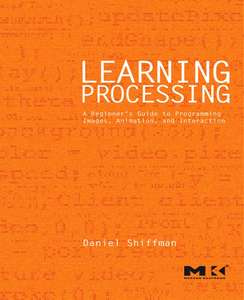LEARNING PROCESSING - DANIEL SHIFFMAN