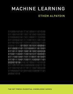 MACHINE LEARNING THE NEW AI - ETHEM ALPAYDIN