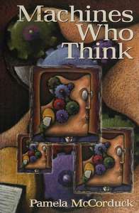 MACHINES WHO THINK - PAMELA MCCORDUCK