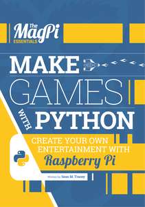 MAKE GAMES WITH PYTHON - SEAN M TRACEY